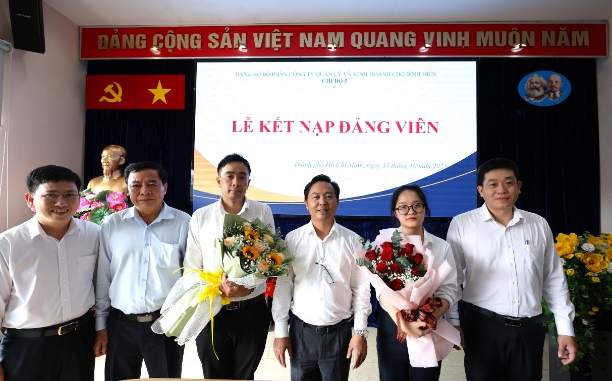Đảng bộ bộ phận Công ty Quản lý và Kinh doanh Chợ Bình Điền hoàn thành vượt chỉ tiêu phát triển đảng viên năm 2025
